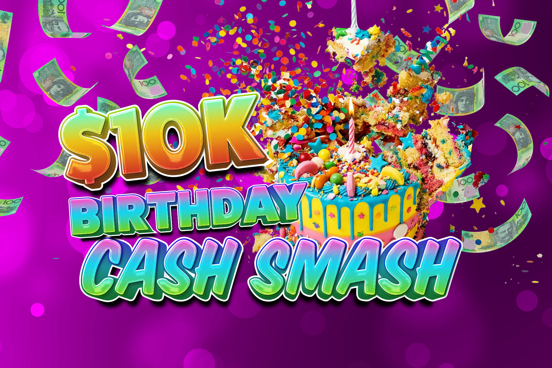 Birthday Cash Smash Promotion